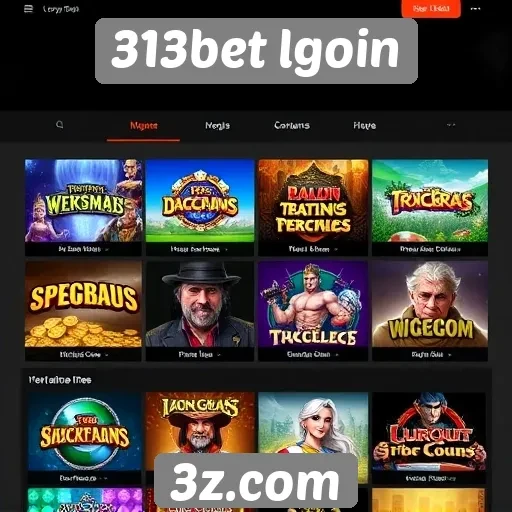 313bet lgoin analisa opções de jogos disponíveis