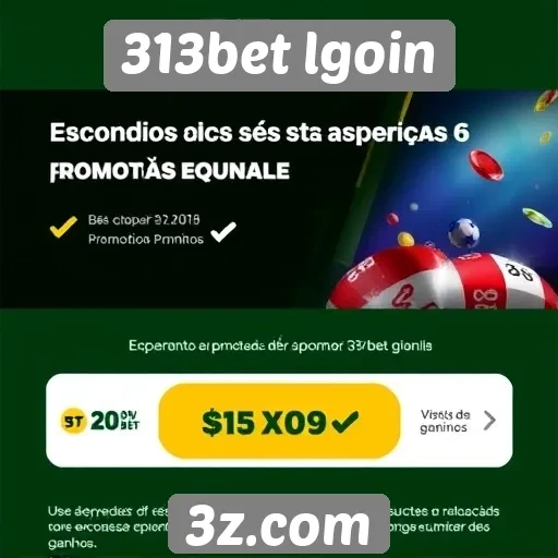 Plataforma 313bet lgoin oferece promoções regulares